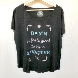 ‘Damn It Feels Good to Be a Gangster’ T-shirt